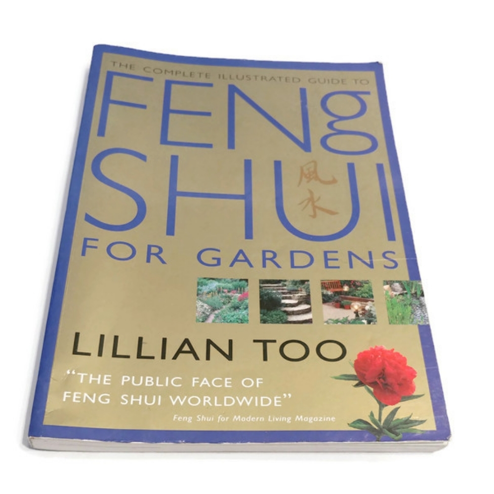 The Complete Guide To Feng Shui for Gardens B-17